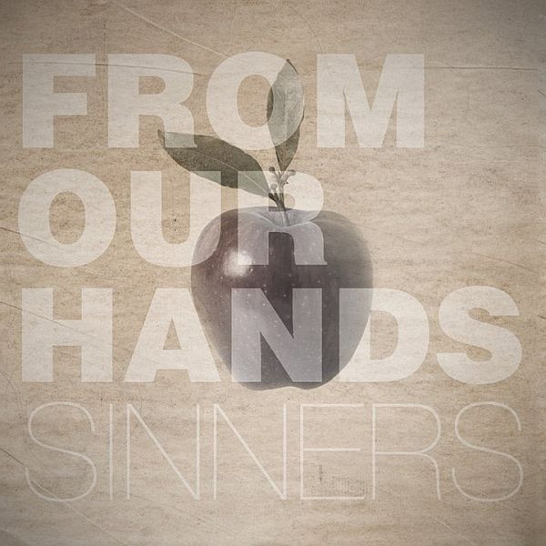 CD From Our Hands - Sinners 2010