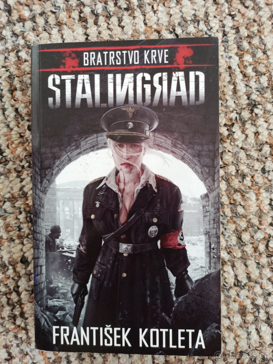 Bratrstvo krve - Stalingrad - Kotleta František