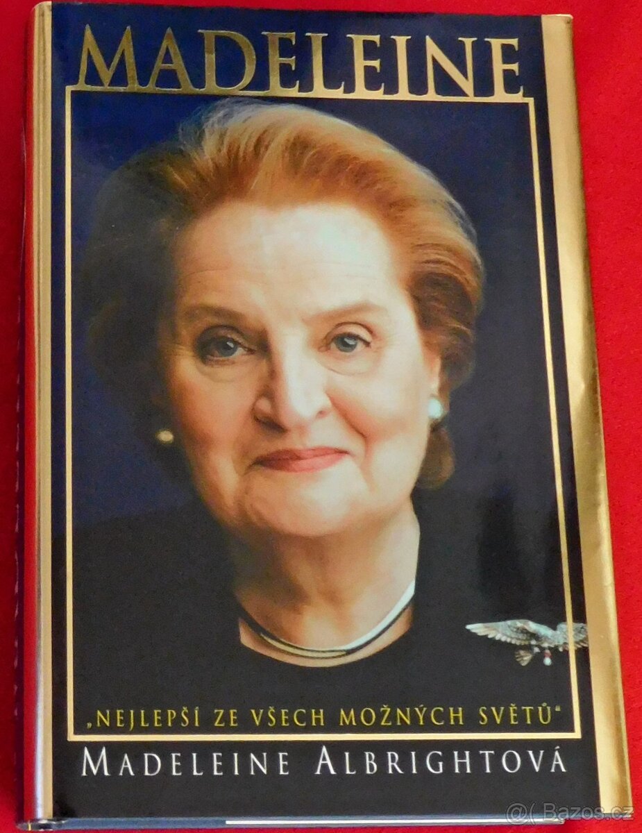 Madeleine "Nejlepší ze všech možných světů" (Albrightová)