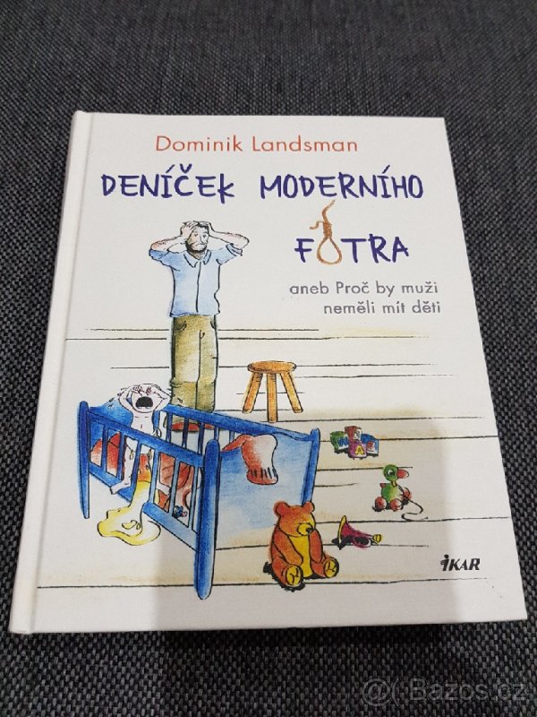 Deníček moderního fotra (Dominik Landsman)