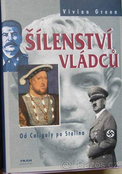 Šílenství vládců, Vivian Green