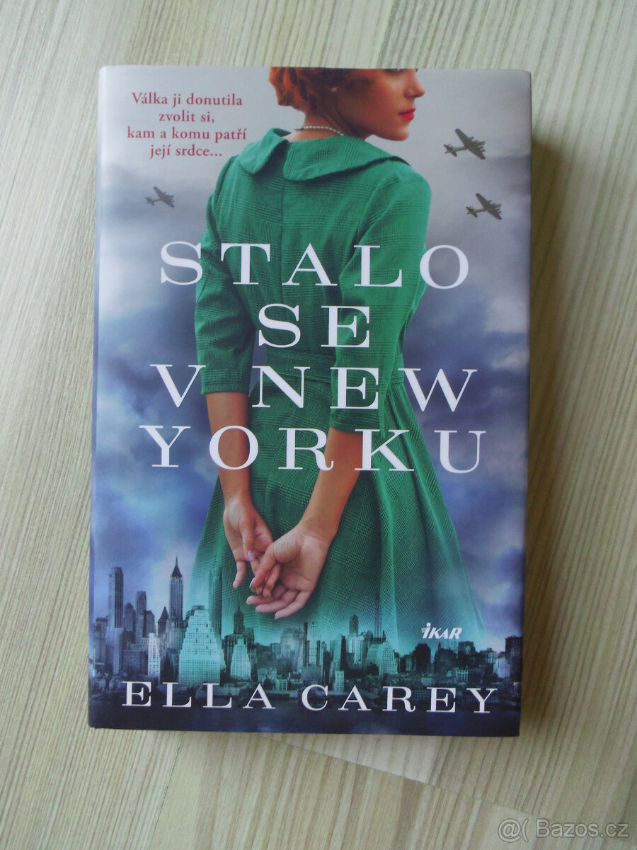 Stalo se v New Yorku - Ella Carey