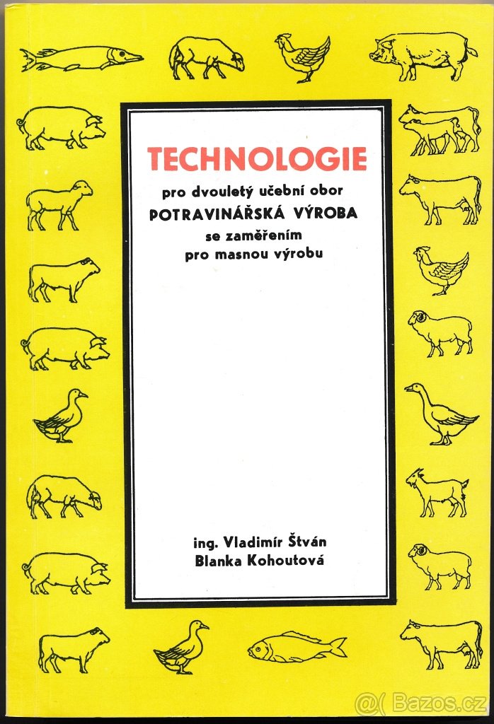 učebnice Technologie (Zpracování masa)