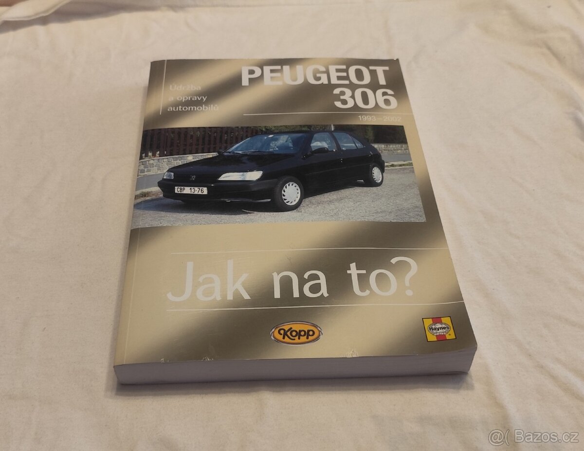 PEUGEOT 306 - příručka na opravy a údržbu - manuál