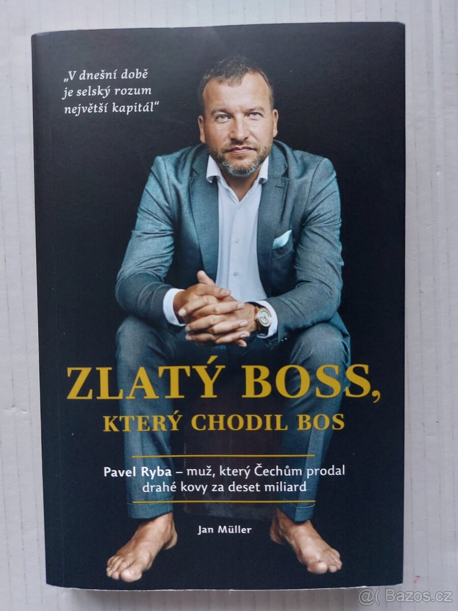 ZLATÝ BOOS, KTERÝ CHODIL BOS