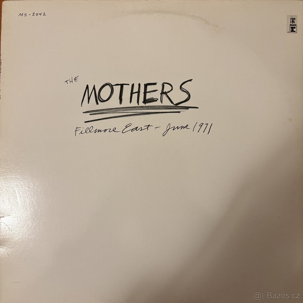 The Mothers – Fillmore East - June 1971. LP