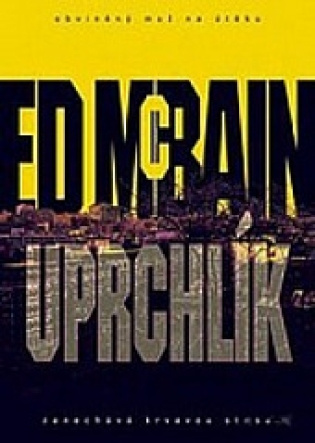 Uprchlík - Ed McBain