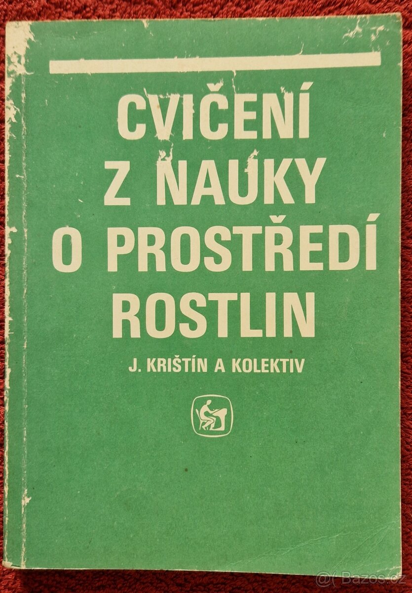 CVIČENÍ Z NAUKY O PROSTŘEDÍ ROSTLIN