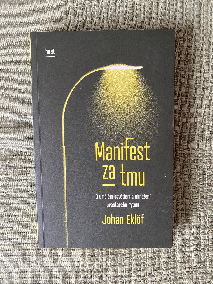 Manifest za tmu: O umělém osvětlení a ohrožení prastarého ry