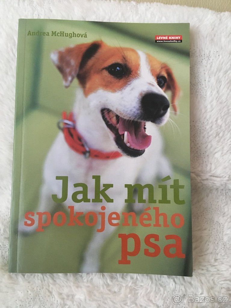 Jak mít spokojeného psa- nová