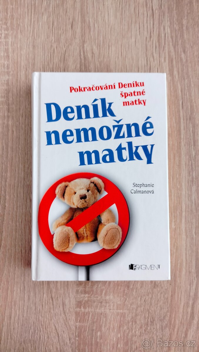 Deník nemožné matky - Stephanie Calmanová