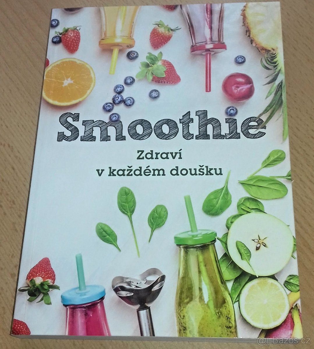 Smoothie zdraví v každém doušku