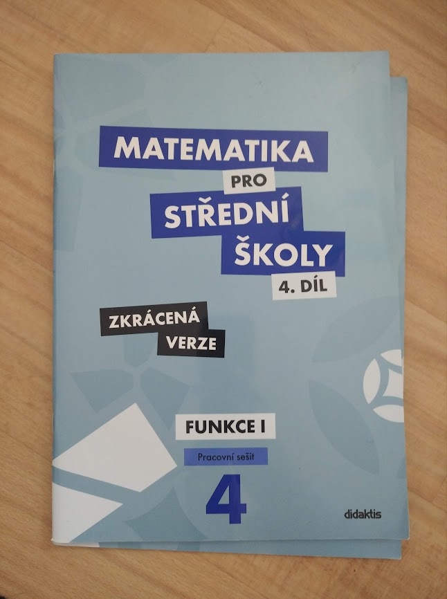 Matematika pro střední školy 4.díl Zkrácená verze