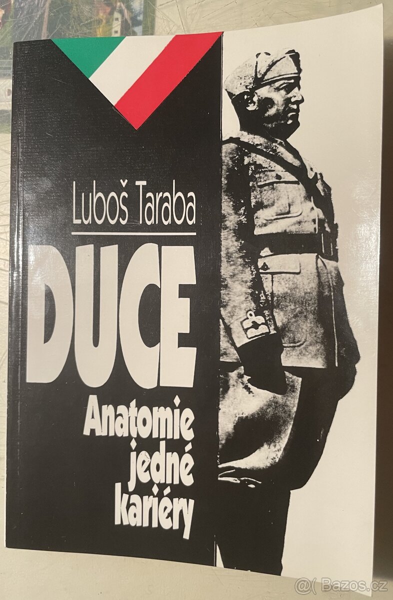 Duce. Anatomie jedné kariéry - Luboš Taraba