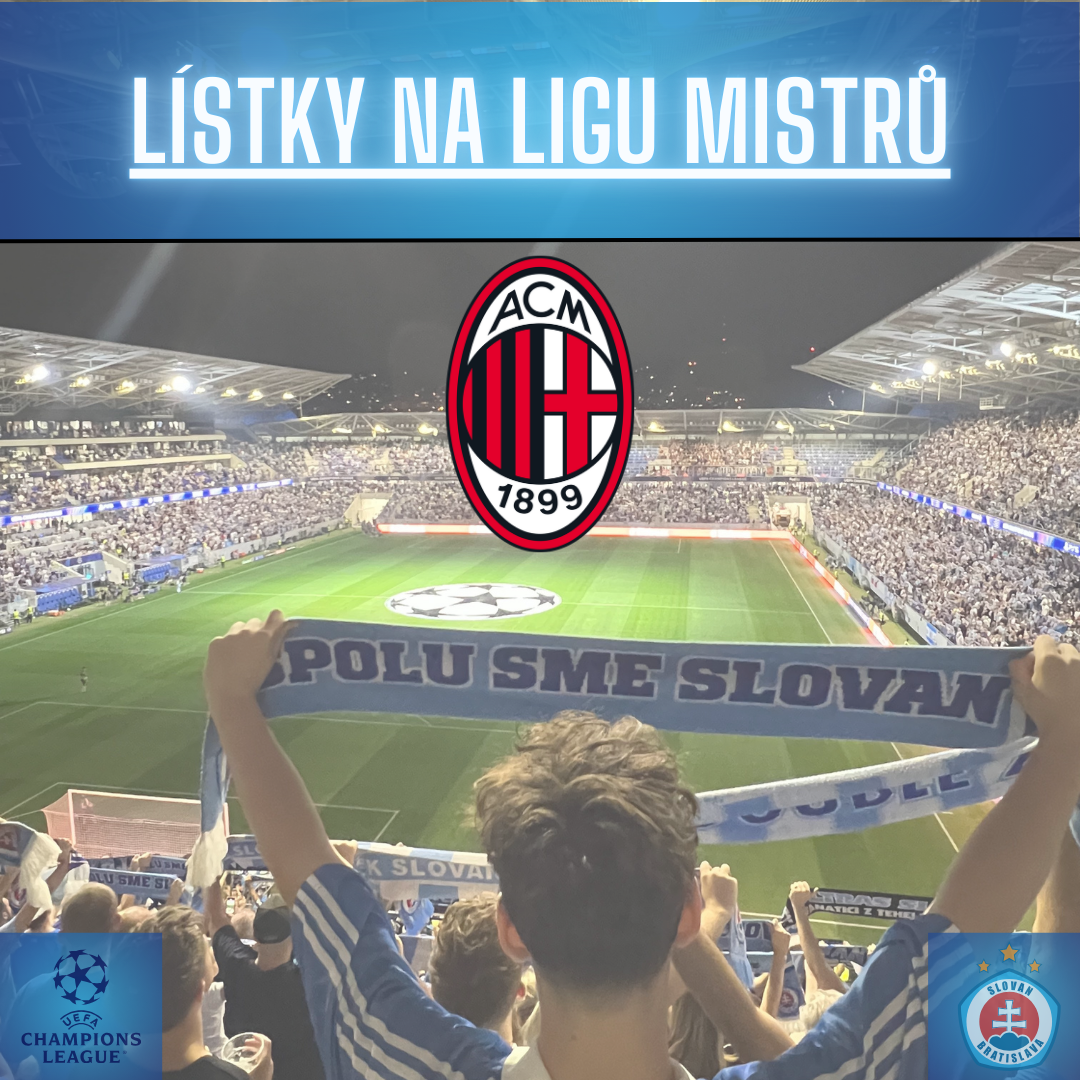 Dva lístky na Ligu Mistrů mezi Slovan Bratislava vs AC Milán