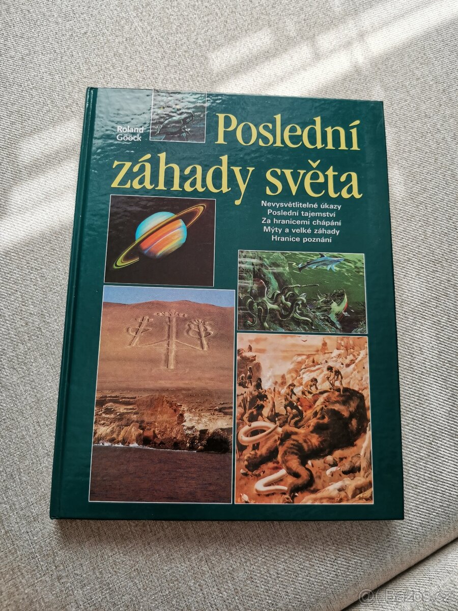 Poslední záhady světa - Roland Gööck