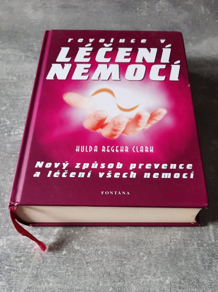 Revoluce v léčení nemocí - H. R. Clark