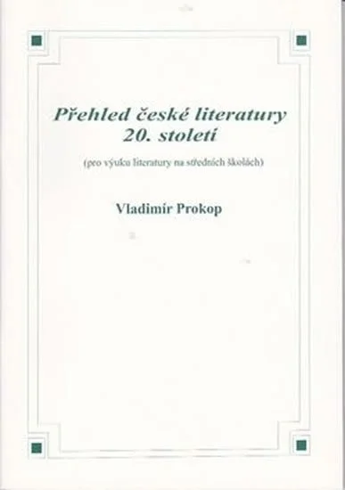 Přehled české literatury 20. století