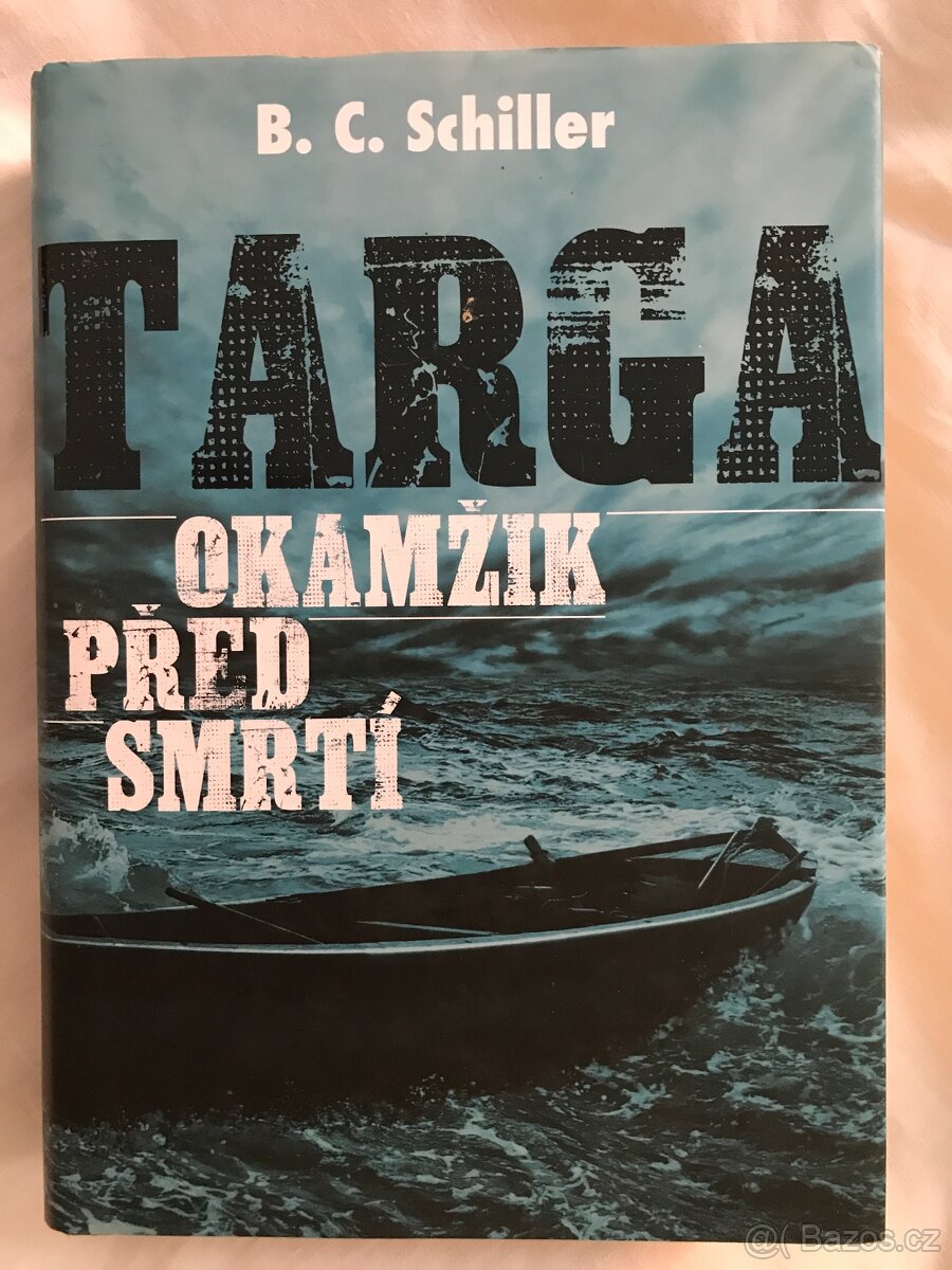 Targa: Okamžik před smrtí.