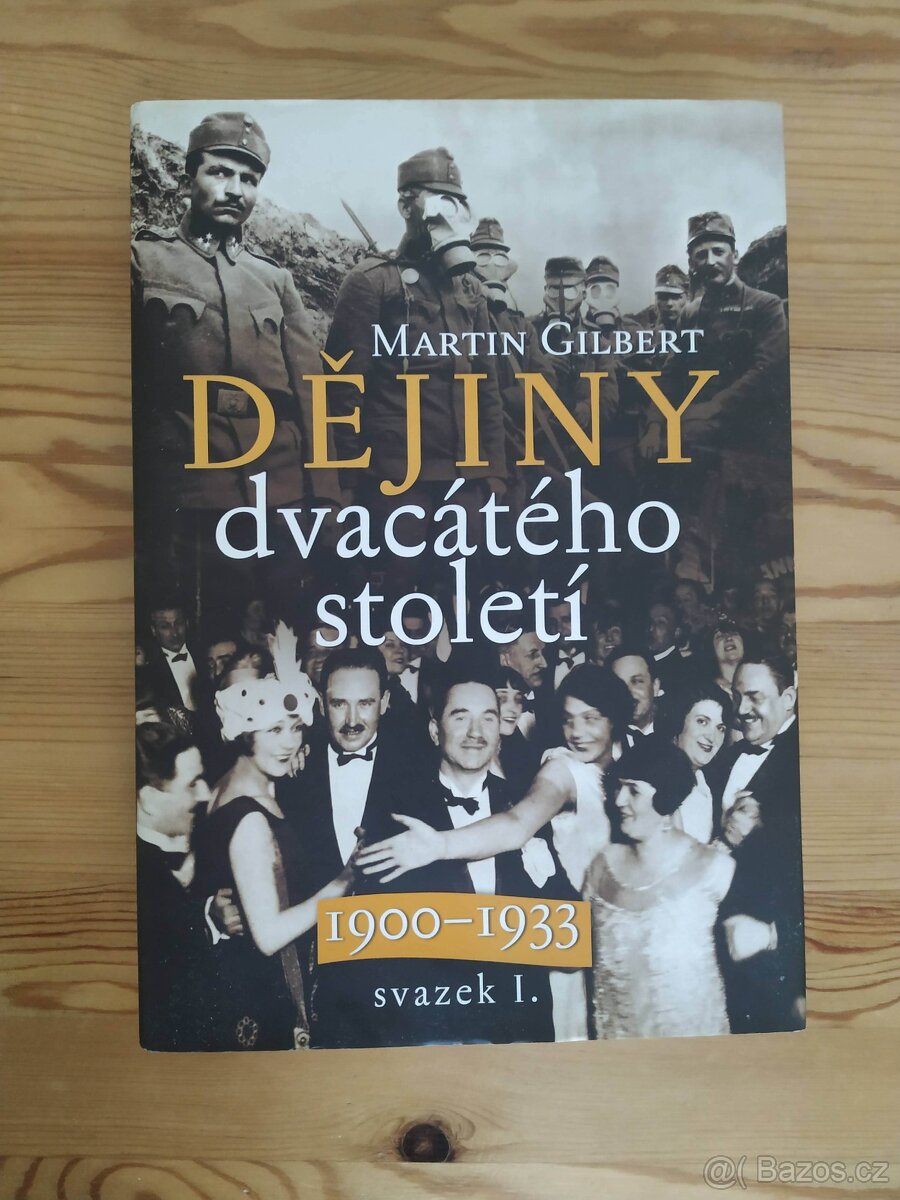 Martin Gilbert: Dějiny dvacátého století 1900–1933