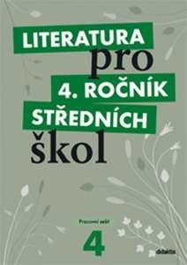 Literatura pro 4. ročník SŠ - pracovní sešit