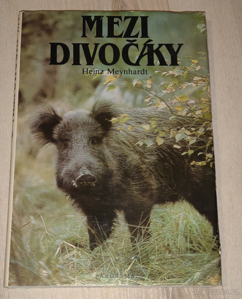 Mezi divočáky- Heinz Meynhardt- 1983