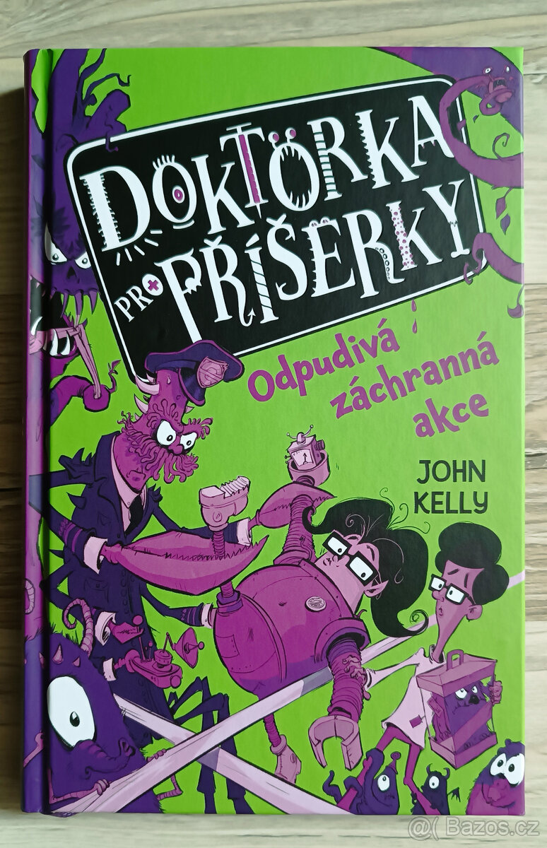 John Kelly - Doktorka pro příšerky 2