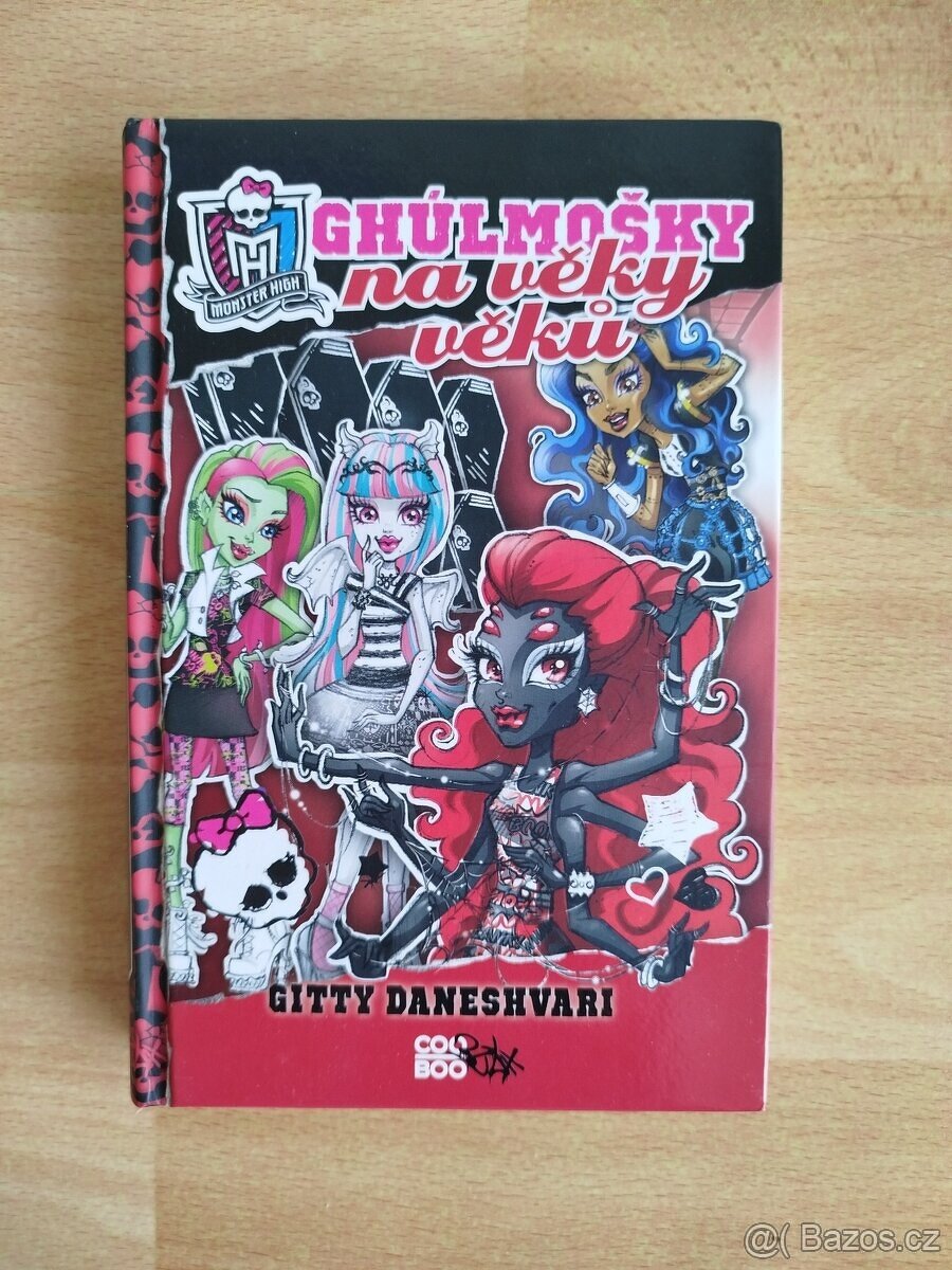 Monster High -Ghúlmošky na věky věků