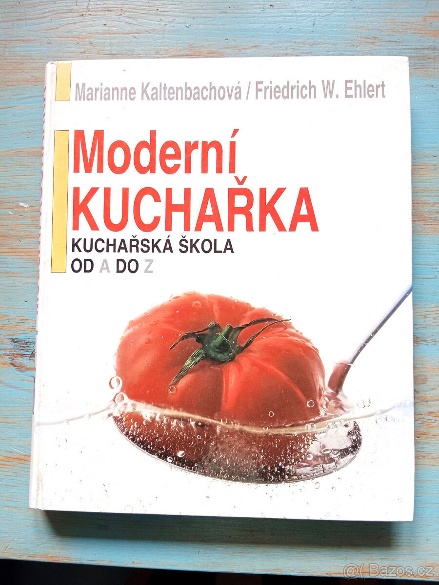 Moderní kuchařka - Kaltenbachová, Friedrich