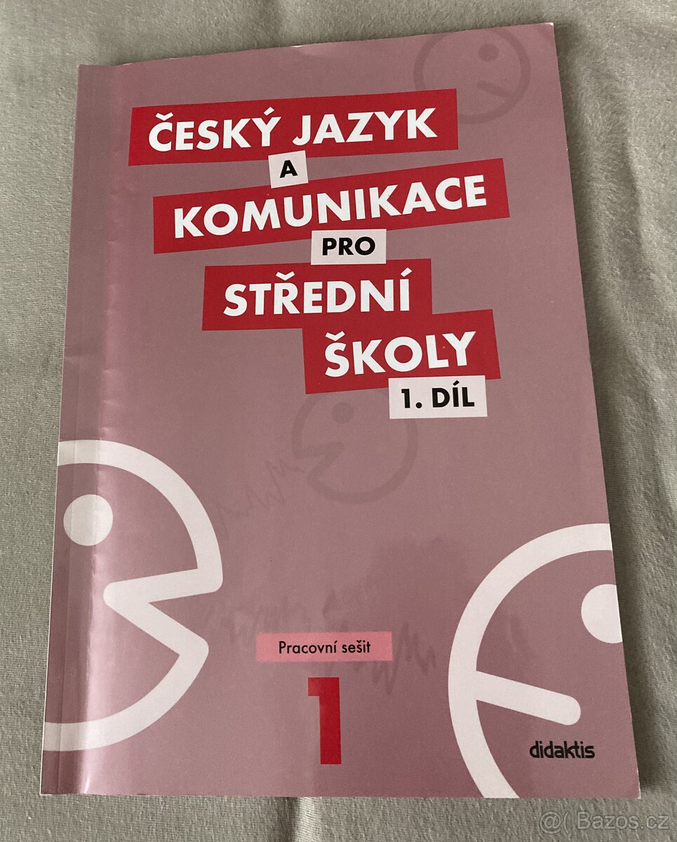 Pracovní sešit- česky jazyk a komunikace pro SŠ - 1. díl