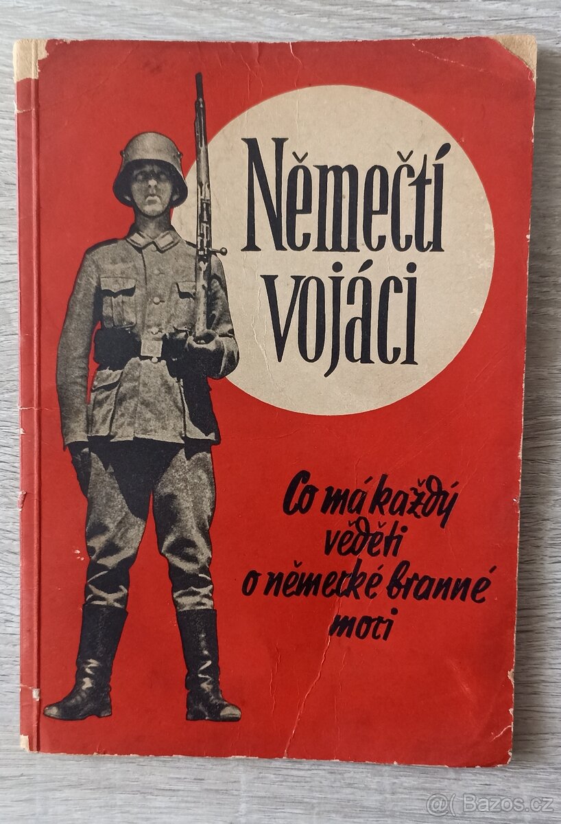 Němečtí vojáci - Co má každý vědět 1939