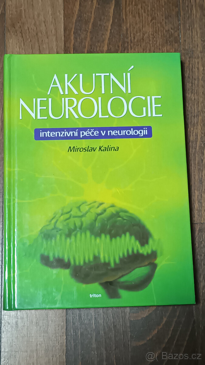 Akutní neurologie - intenzivní péče v neurologii