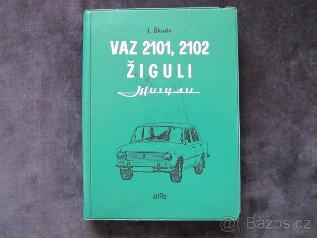 Vaz 2101, 2102 Žiguli Prevádzka a údržba automobilu