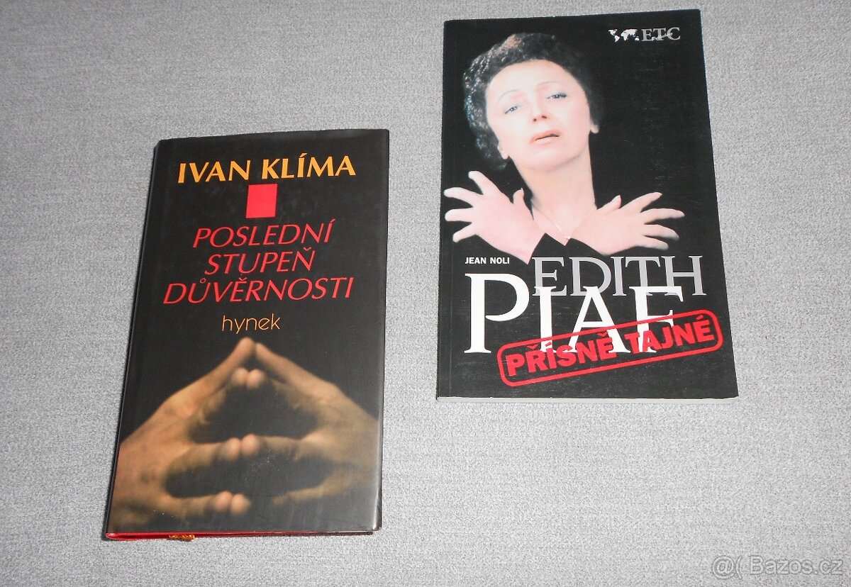 Poslední stupeň důvěrnosti a Edith Piaf