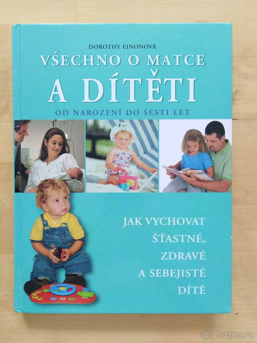 Kniha "Všechno o matce a dítěti" - od narození do 6 let