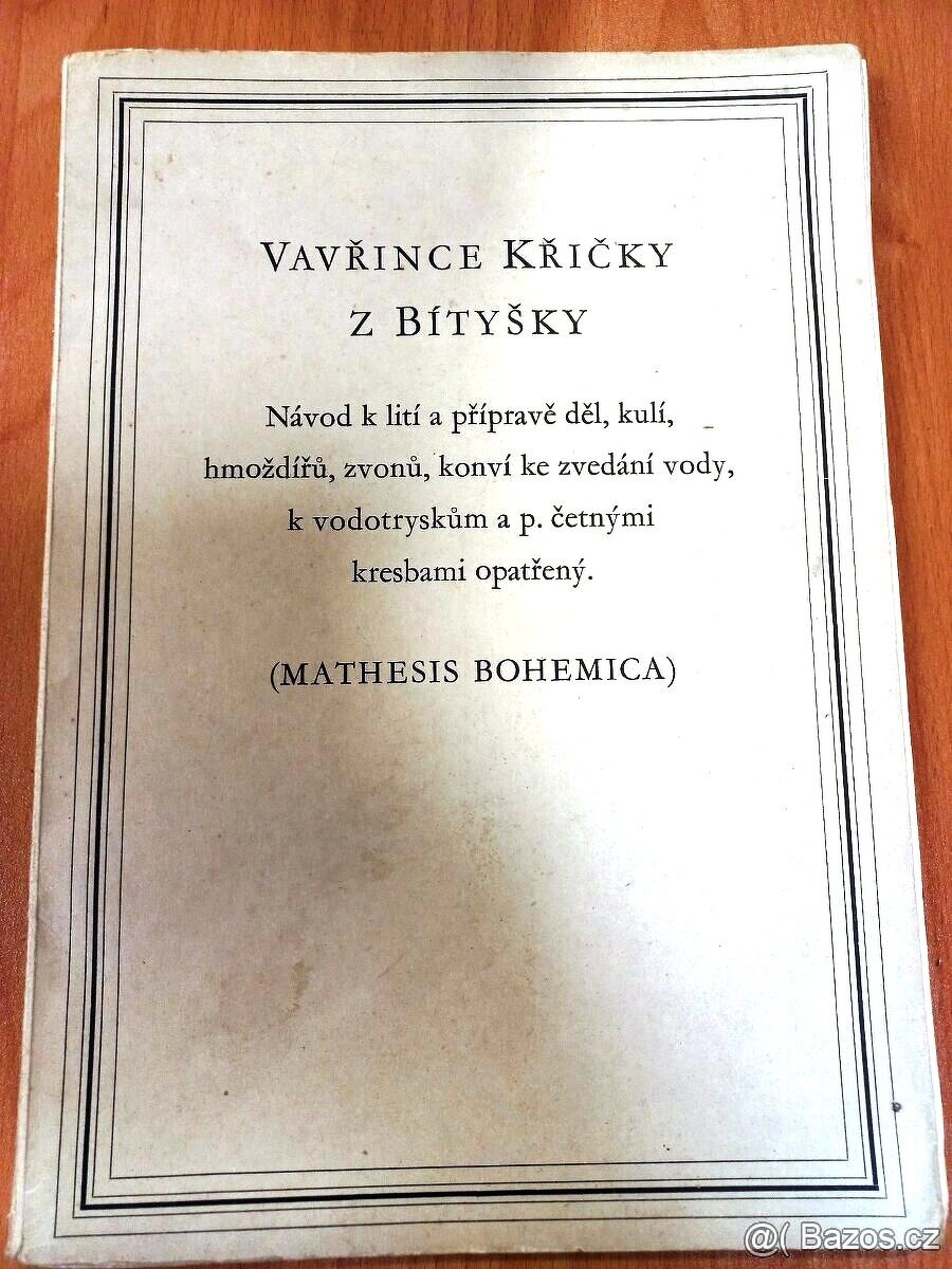 Vavřince Křičky z Bítyšky (Bytíšky, Bítišky, zvon) prodám