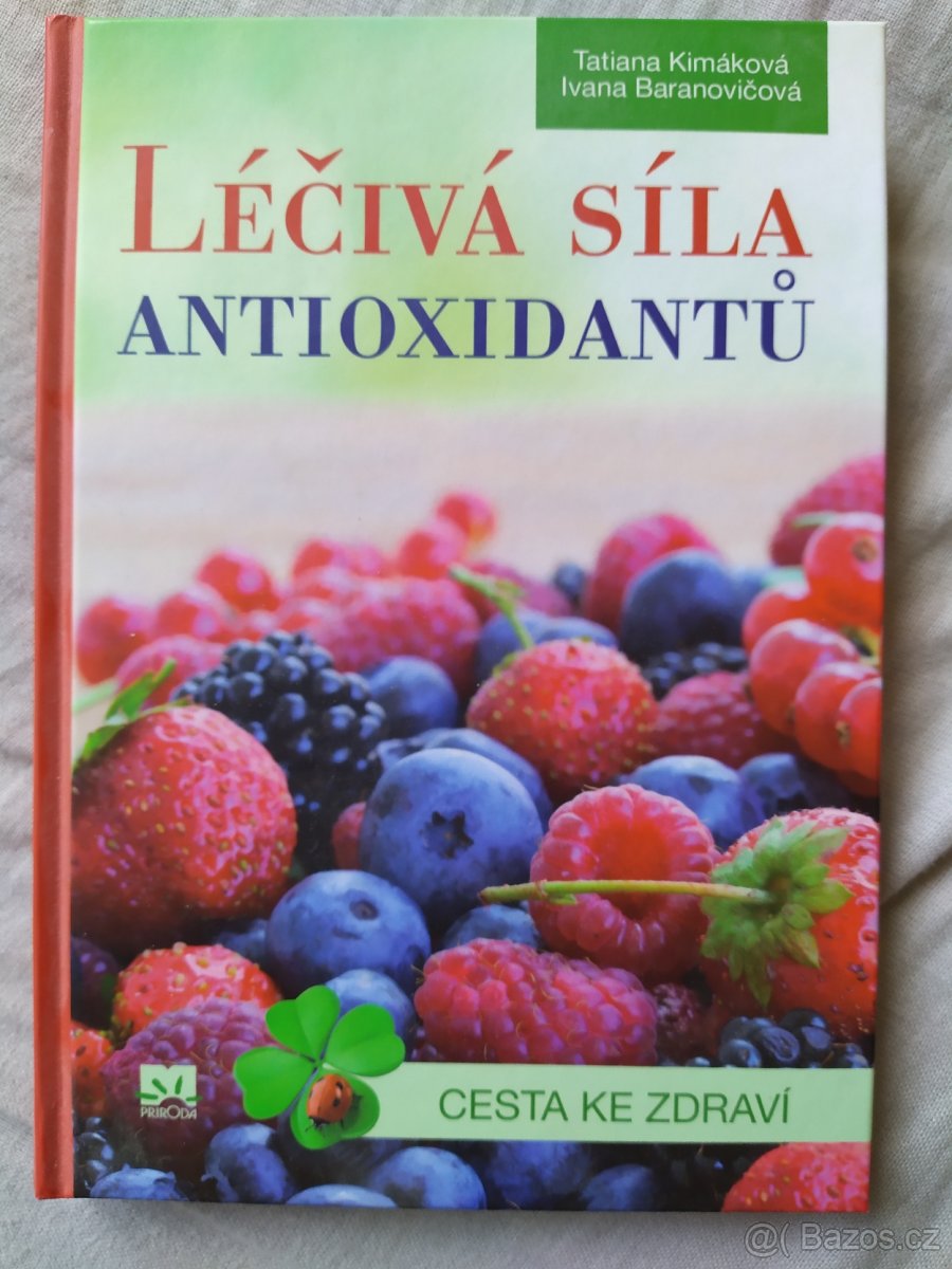 Léčivá síla antioxidantů