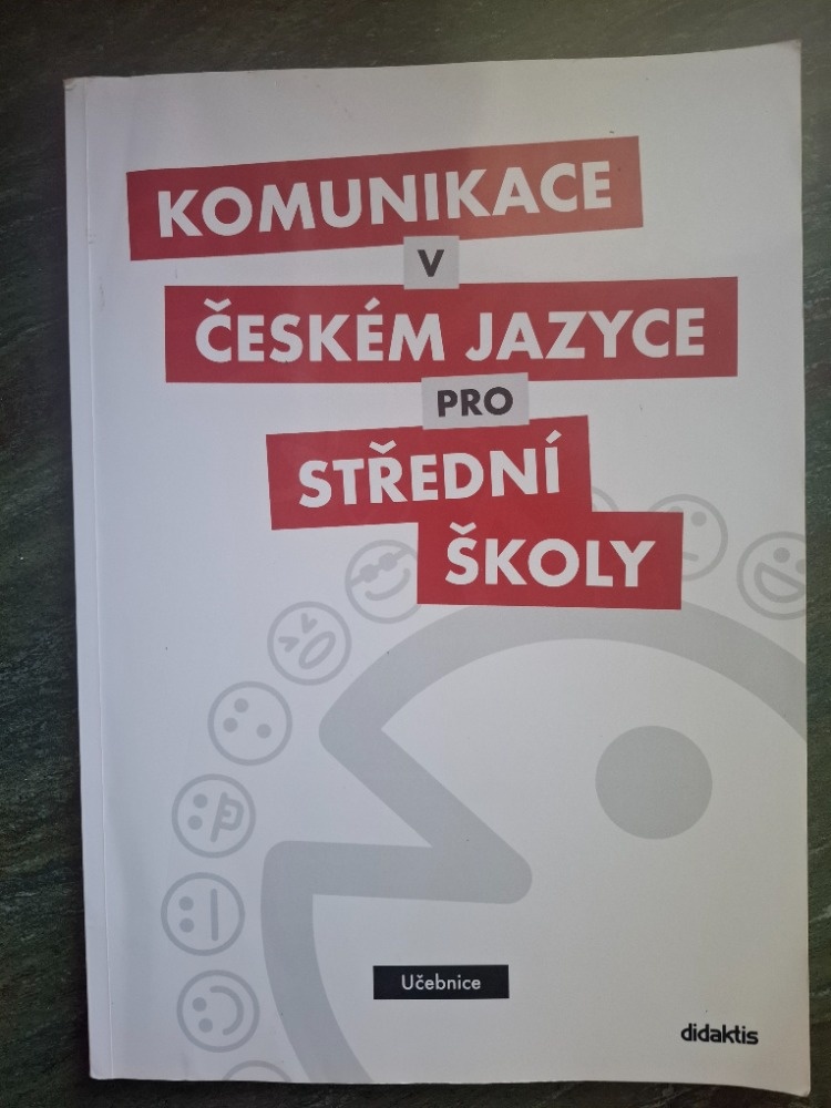 Komunikace v českém jazyce pro střední školy - Didaktis