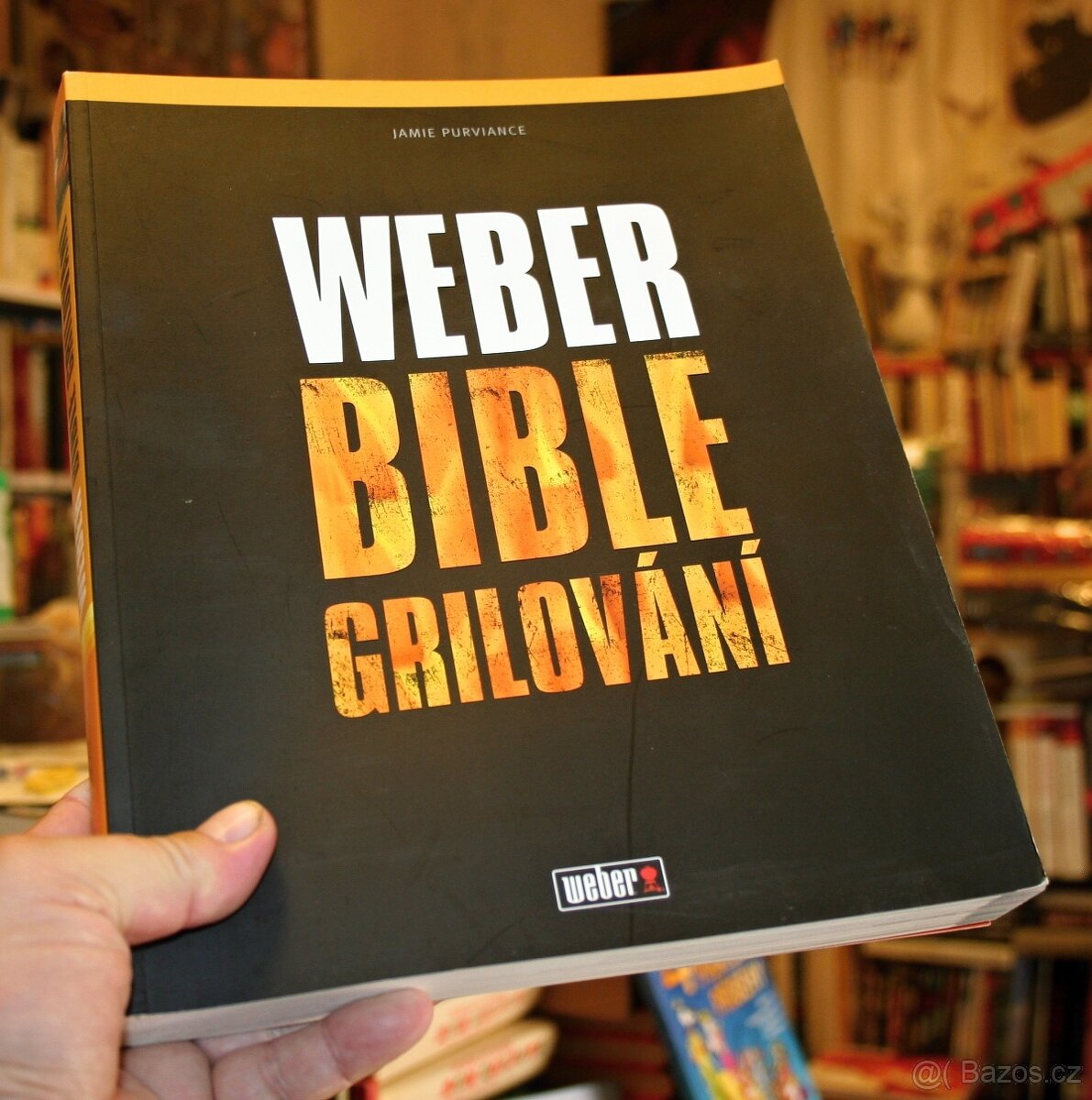 WEBER BIBLE GRILOVÁNÍ - nejlevněji 