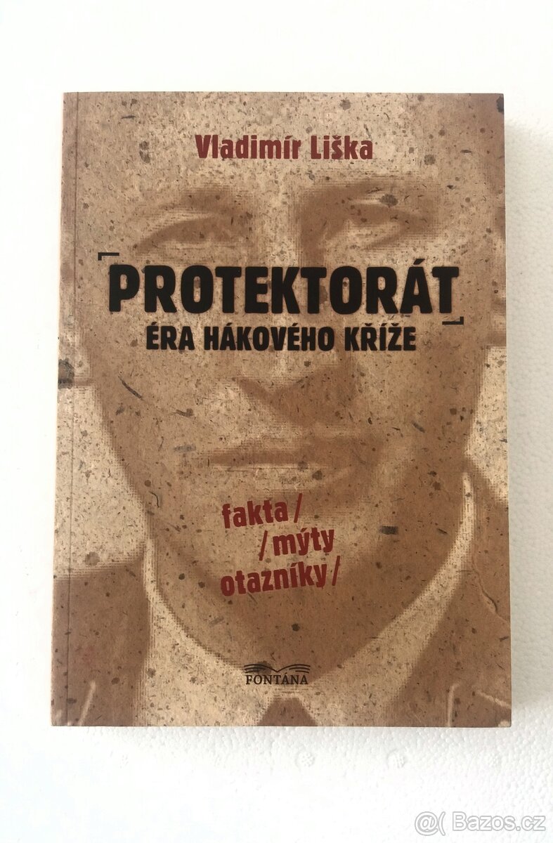 PROTEKTORÁT -  ÉRA HÁKOVÉHO  KŘÍŽE