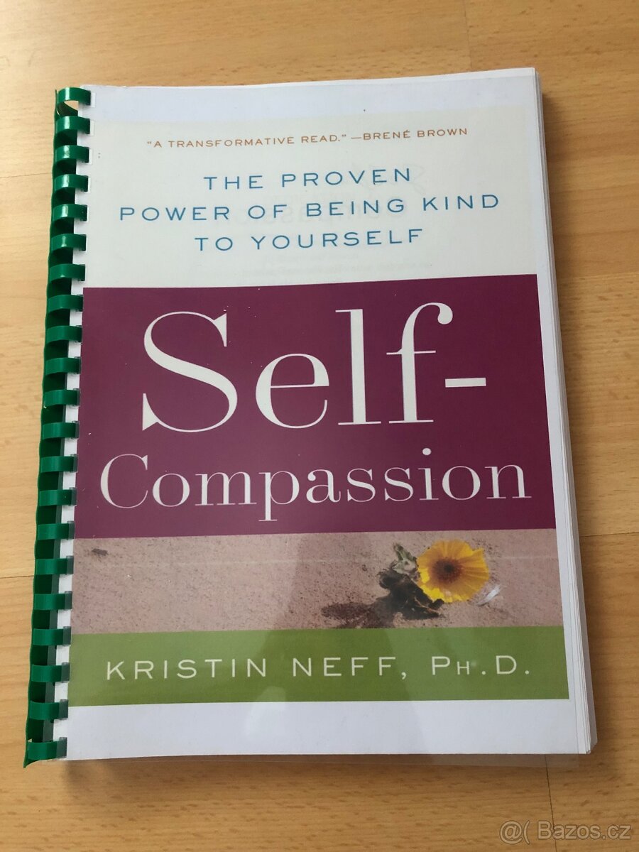 Self-Compassion: The Proven Power of Being Kind to Yourself