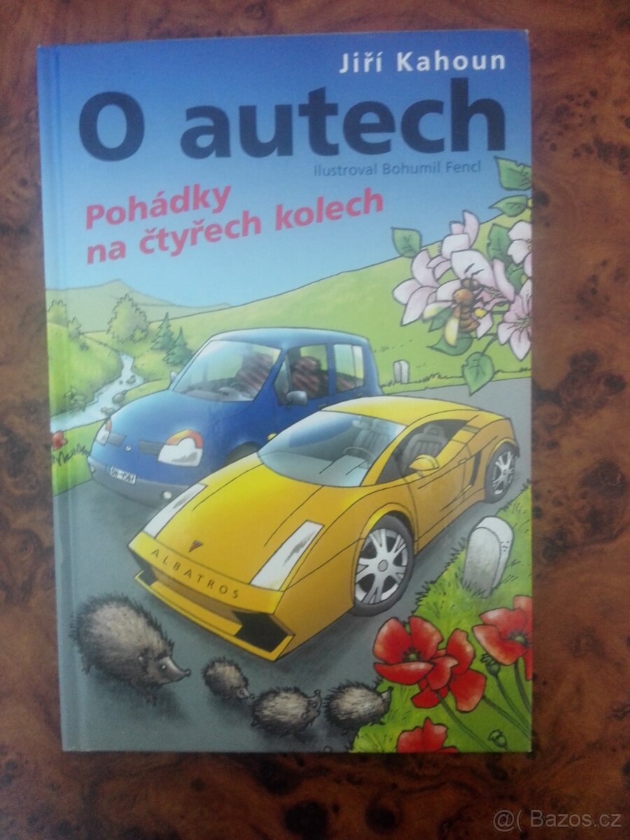 O autech pohádky na čtyřech kolech Jiří Kahoun Super