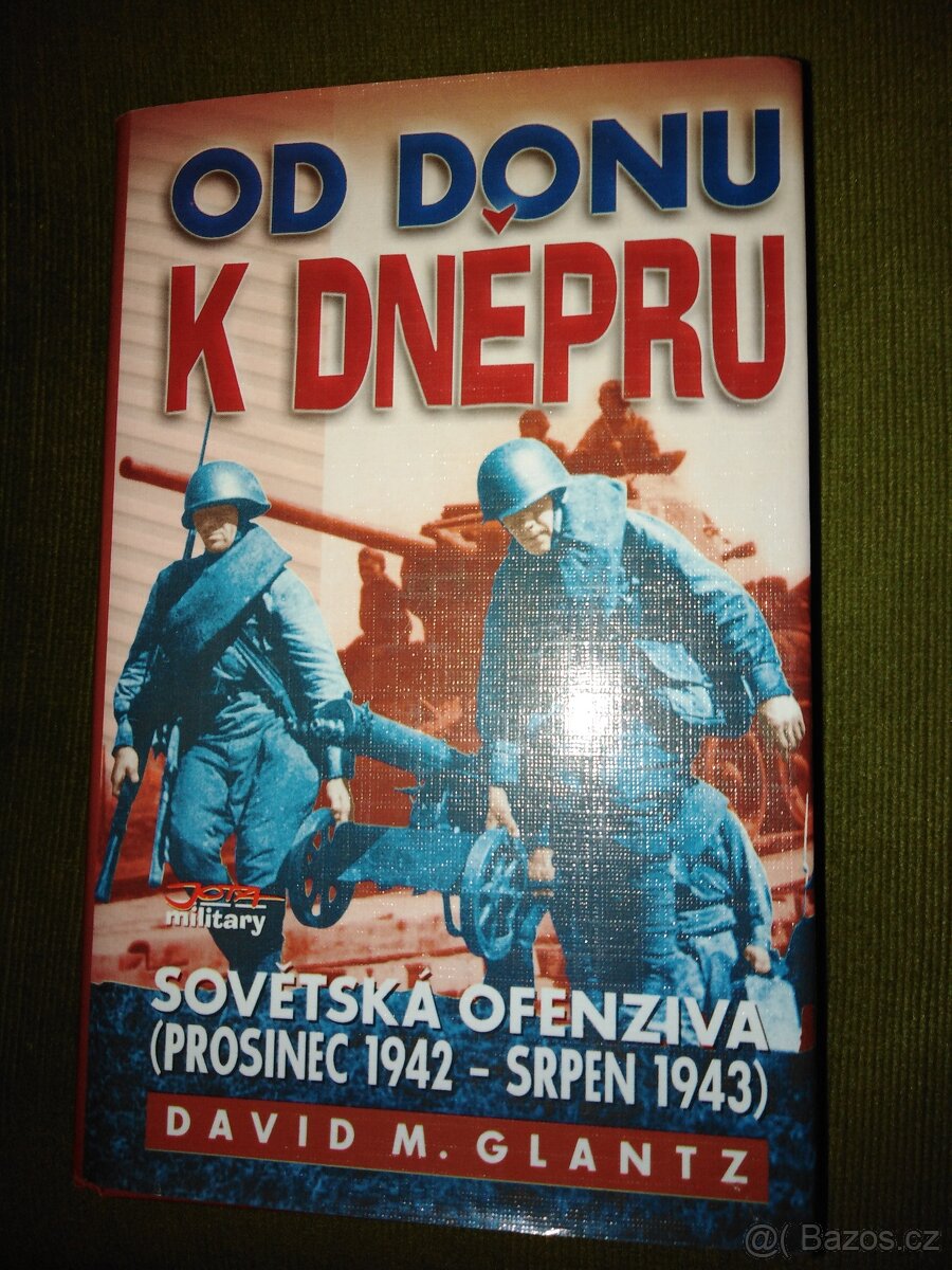 Od Donu k Dněpru - David Glantz