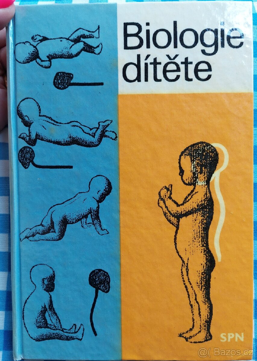 Biologie dítěte pro pedagogické fakulty, 1970