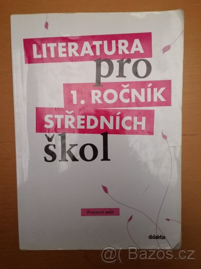 Literatura pro 1. ročník středních škol - pracovní sešit