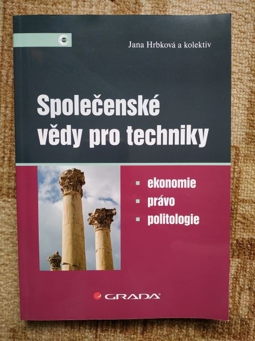 Společenské vědy pro techniky: Ekonomie, právo, politologie