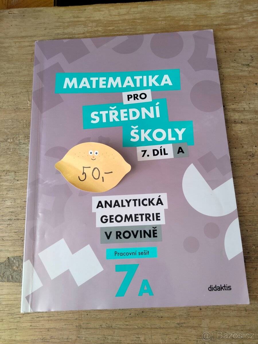 Matematika pro střední školy 7. díl A - Pracovní sešit