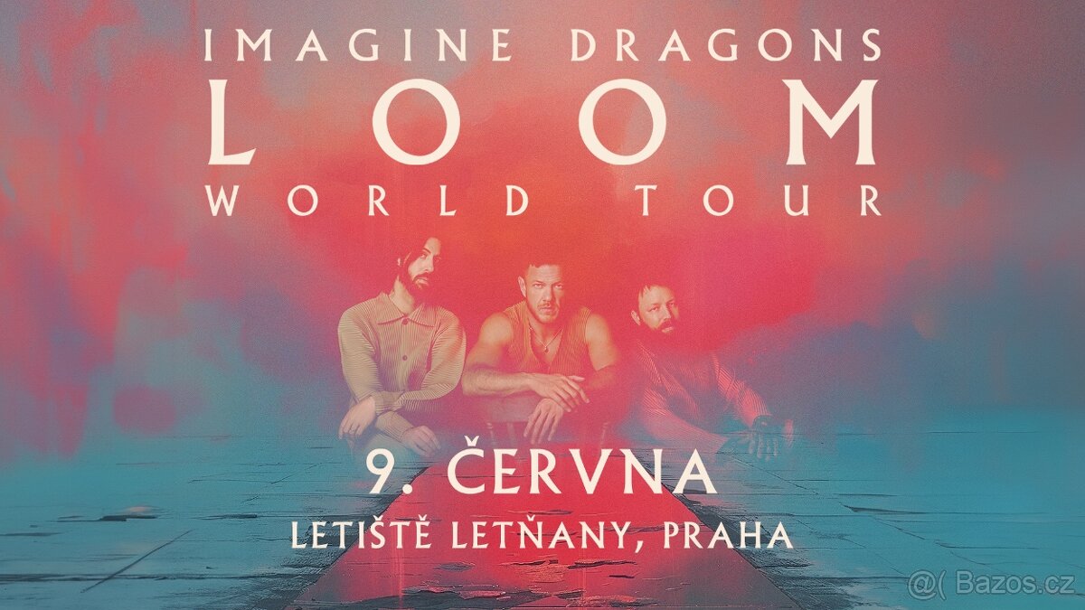 IMAGINE DRAGONS: LOOM World Tour, 9.6.2025 od 16 hod, Praha