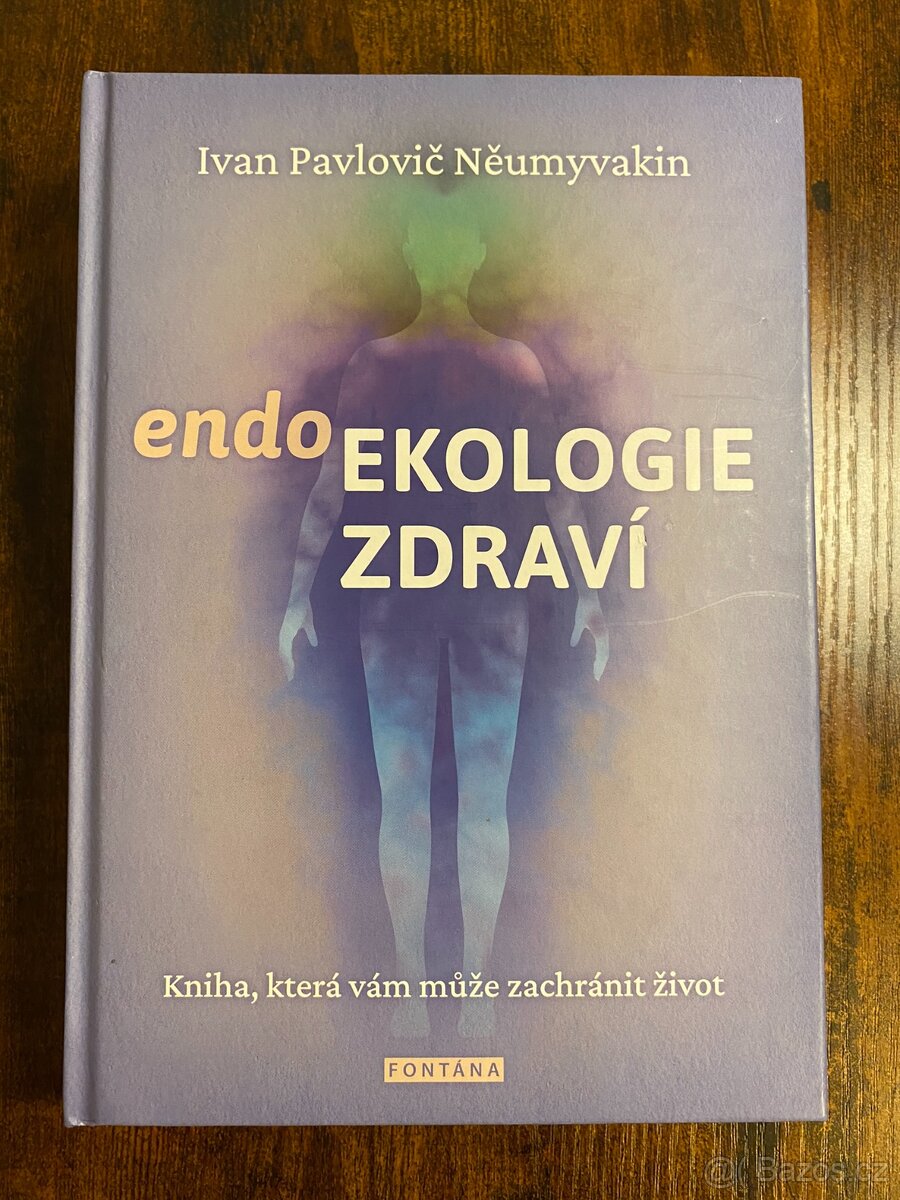 endoEkologie zdraví - Ivan Pavlovič Něumyvakin