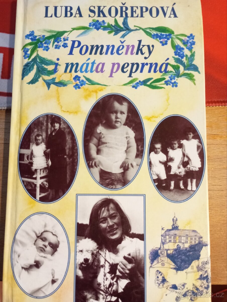 Luba Skořepová - Pomněnky i máta peprná